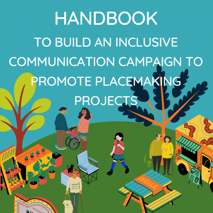 Publication for the preparation of inclusive communication campaigns and promote placemaking projects